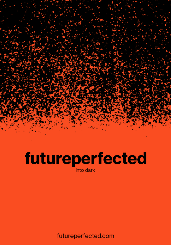 futureperfected 'into dark' - orange image