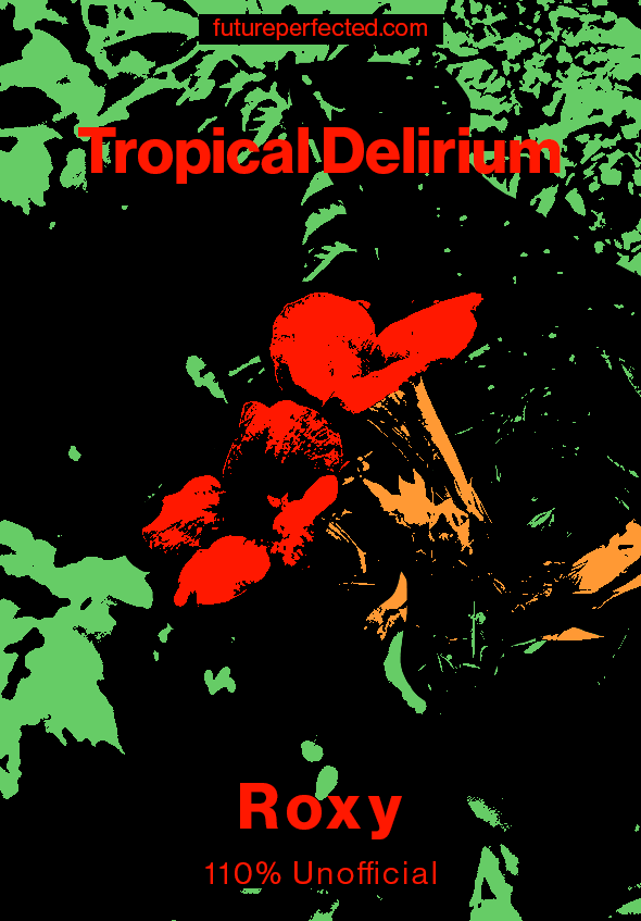 futureperfected 'Roxy Culture' - Tropical Delirium image